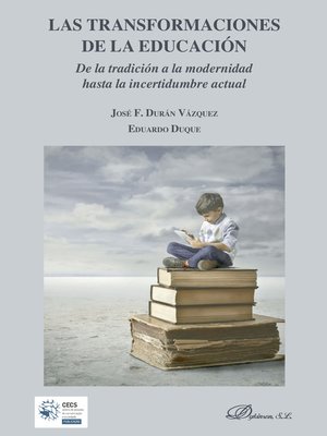 cover image of Las transformaciones de la educación. De la tradición a la modernidad hasta la incertidumbre actual